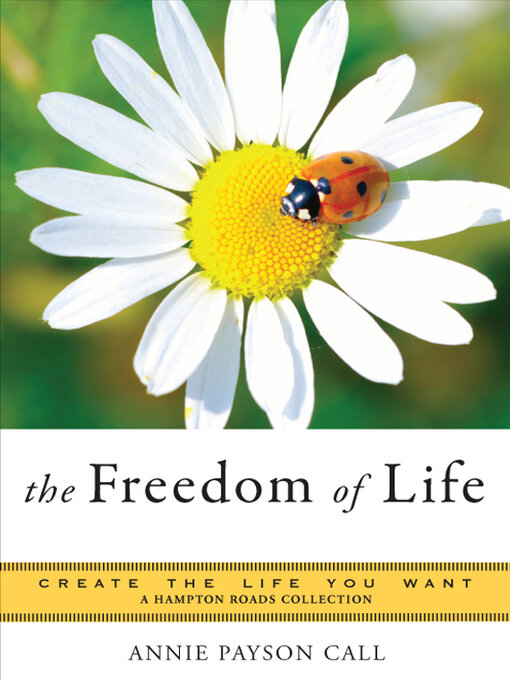 Title details for The Freedom of Life by Anne Payson Call - Available